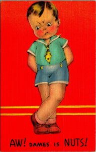 Comic Adorable Child Little Boy Aw! Dames Is Nuts! Linen Postcard UNP Unused E7