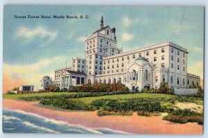 1940 Myrtle Beach South Carolina SC Vintage Postcard Ocean Forest Hotel Building