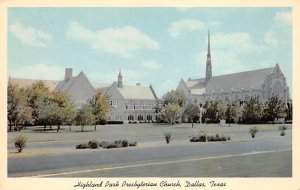 Highland Park Presbyterian Church University - Dallas, Texas TX  