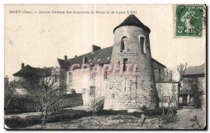 Postcard Old Mouy Oise Old Castle of the Lords of Mouy and Louis XVIII