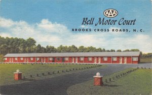 Brooks Cross Roads North Carolina Bell Motor Court, Color Linen Vintage PC U8144