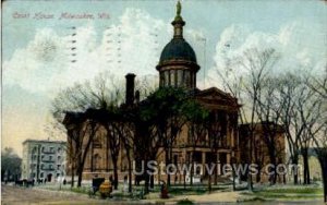 Court House - MIlwaukee, Wisconsin WI Postcard