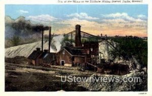 Mines, Tri-State Mining District - Joplin, Missouri MO  