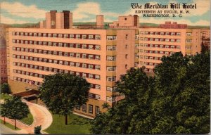 The Meridian Hill Hotel Sixteenth at Euclid N.W. Washington D.C. Postcard PC18