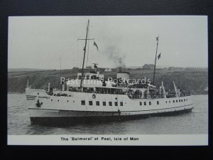 Isle of Man Shipping BALMORAL at PEEL c1980's Postcard by Mannin