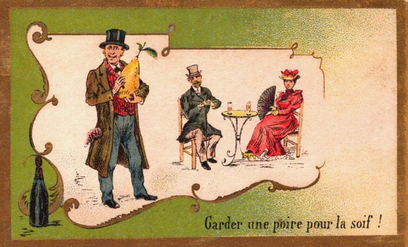 Victorian Trade Card Eau des Carmes Boyer Garder une poire pour la soif! L1