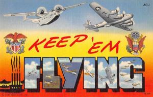 Keep 'Em Flying! military planes in flight linen antique pc Z31199 