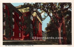 Old Main Bucknell University - Lewisburg, Pennsylvania PA Postcard