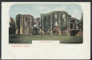 Warwickshire Postcard - Kenilworth Castle - Banqueting Hall     RS9777