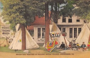 Canadensis Pennsylvania Pocono Indian Village Rug Weaving Postcard AA63944