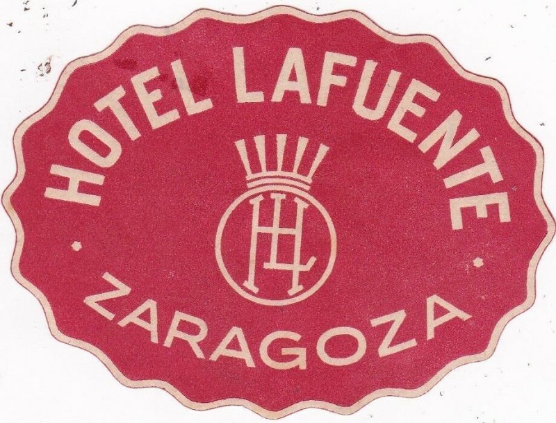 Spain Zaragoza Hotel Lafuente Vintage Luggage Label sk4531