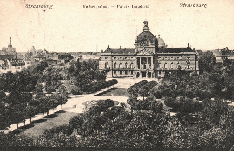 Vintage Postcard Strassburg Kaiserpalast Palais Imperial Strasbourg France