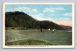 GOLF COURSE 16TH GREEN CASINO WHITE SULPHUR SPRINGS WEST VIRGINIA POSTCARD 1918