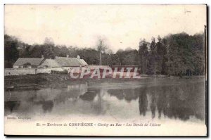 Old Postcard Around Compiegne Choisy au Bac edges of & # 39Aisne
