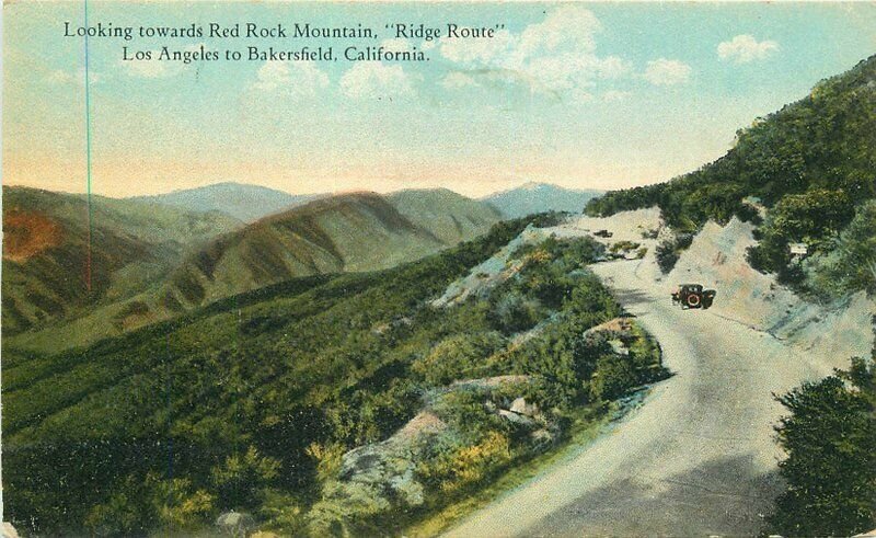 Bakersfield California Ridge Route Red Rock Mountain Los Angeles Postcard 9806