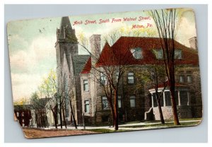 Vintage 1912 Postcard Arch Street South From Walnut Street Milton Pennsylvania