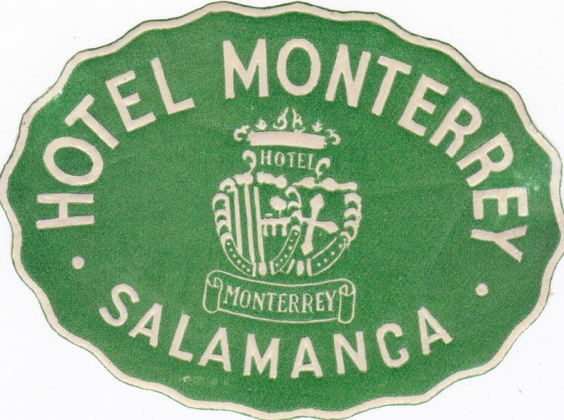 Spain Salamanca Hotel Monterrey Green Vintage Luggage Label sk2787