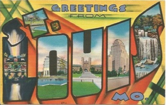 Vintage Postcard Large Letter State Souvenir - St. Louis MO Saint Louis Missouri