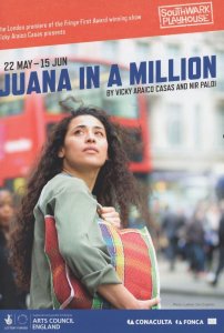 Juana In A Million London Immigration Southwark Theatre Programme TPHB