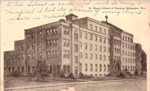 Milwaukee, Wisconsin - The St. Mary's School of Nursing - c1908