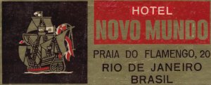 Brasil Rio De Janeiro Hotel Novo Mundo Vintage Luggage Label sk2451