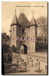 Old Postcard Villeneuve Sur Yonne Joigny Gate