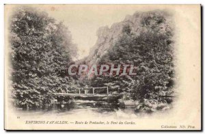 Surroundings of & # 39Avallon - Road Pontauber the bridge guards - Old Postcard