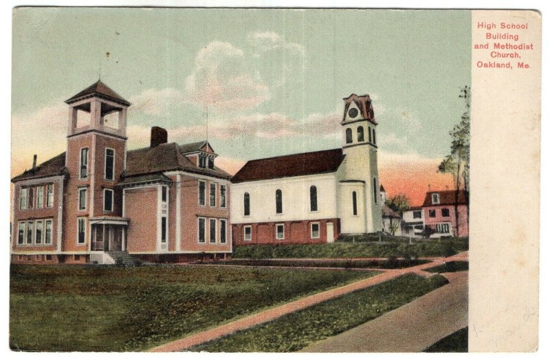 Oakland, Me, High School Building and Methodist Church