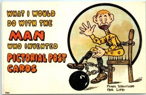 Postcard - What I Would Do With The Man Who Invented Pictorial Post Cards