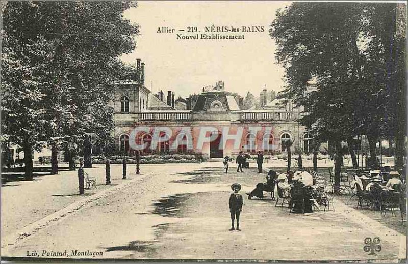 Old Postcard Neris les Bains New Establishment