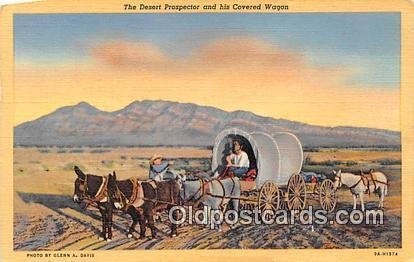 Desert Prospector & His Covered Wagon Stain on back 