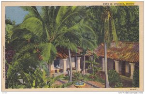 Patio in Uruapan, Mexico, 30-40s