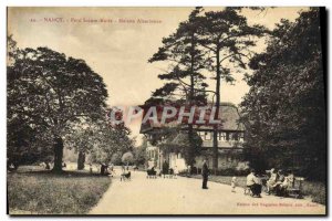 Old Postcard Nancy Parc Sainte Marie Alsatian House