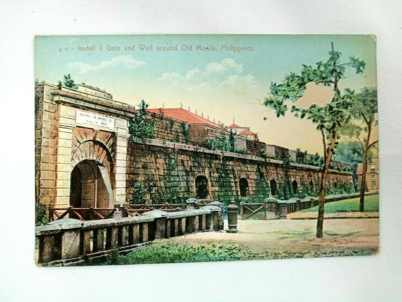 Vintage Postcard Isabel II Gate and Wall Around Old Manila Philippines 