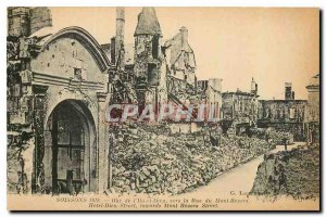 Old Postcard Soissons Rue de l'Hotel Dieu to the Rue du Mont Revers Army