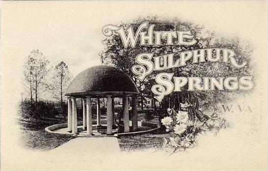 West Virginia White Sulphur Spring The Spring Albertype