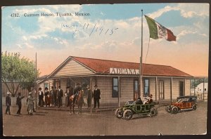 Vintage Postcard 1907-1915 Custom House, Tijuana, Mexico