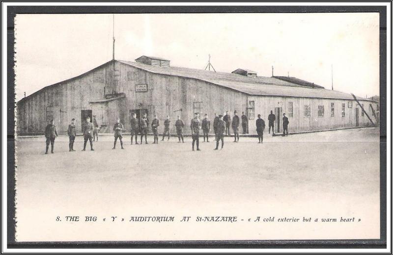 St Nazaire France WW I US Army Camp Auditorium No. 8 - [MX-248]