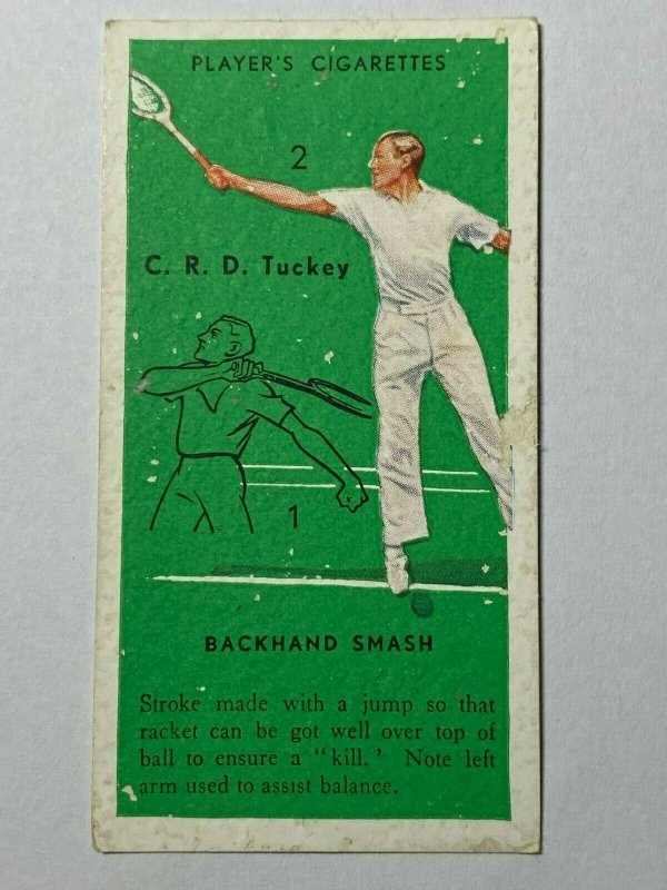 CIGARETTE CARD - PLAYERS TENNIS #48 BACKHAND SMASH  C.R.D TUCKEY   (UU65)