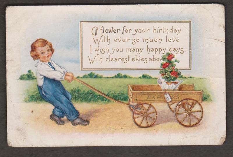 Birthday Greetings Child Pulling Wagon & Flowers - Used 1916 - Heavy Creasing