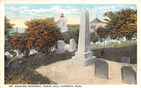 WM. Bradford Mounument in Plymouth, Massachusetts Burial Hill.