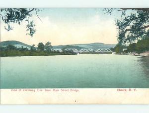 Unused Pre-1907 CHEMUNG RIVER FROM MAIN STREET BRIDGE Elmira New York NY t3217