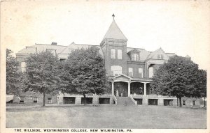 J52/ New Wilmington Pennsylvania Postcard c10 Hillside Westminster College 134