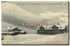 Old Postcard Dauphine Lautaret (2075 m) Hotels and Galibier (Winter)