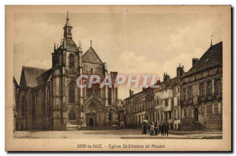 Old Postcard Bar le Duc Eglise St Etienne and Musee