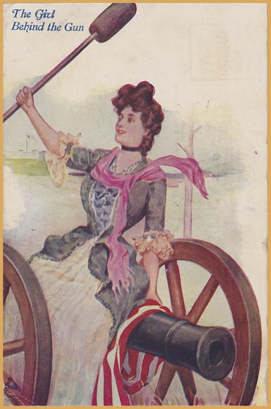 Patriotic, Lady with Canon swab The Girl Behind the Gun - 1908