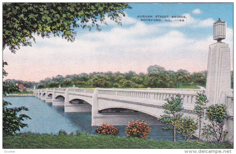 Auburn Street Bridge, ROCKFORD, Illinois, 30-40's