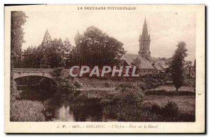 Old Postcard Gouarec L & # 39Eglise Bridge Blavel