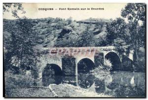 Postcard Ancient Roman Bridge on Conques dourdou