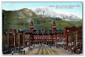 1909 Antlers Hotel Pikes Peak Exterior Street Colorado Springs Colorado Postcard